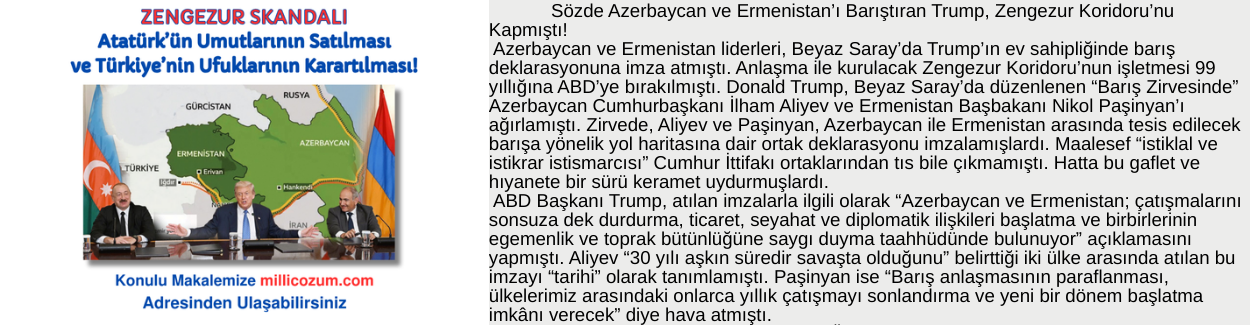ZENGEZUR SKANDALI Atatürk’ün Umutlarının Satılması ve Türkiye’nin Ufuklarının Karartılması!