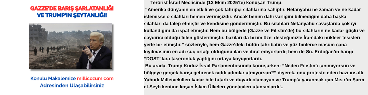 GAZZE’DE BARIŞ ŞARLATANLIĞI VE TRUMP’IN ŞEYTANLIĞI