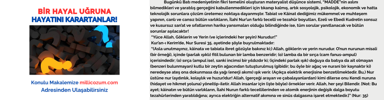 BİR HAYAL UĞRUNA HAYATINI KARARTANLAR!