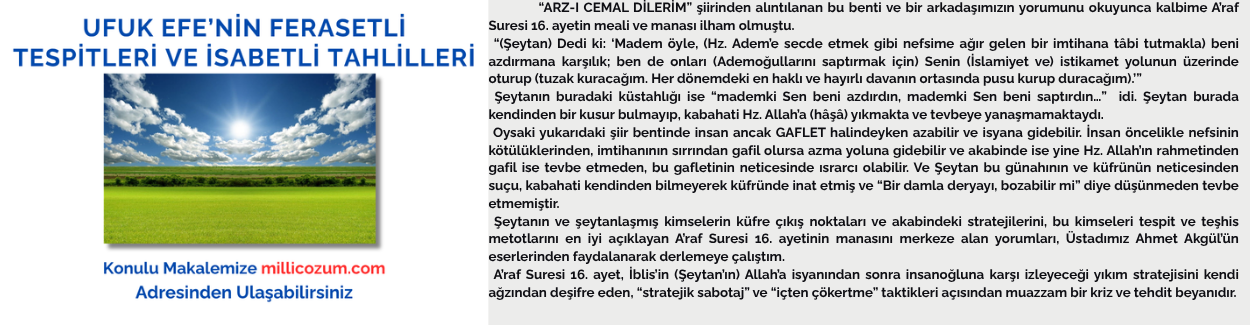 UFUK EFE’NİN FERASETLİ TESPİTLERİ VE İSABETLİ TAHLİLLERİ