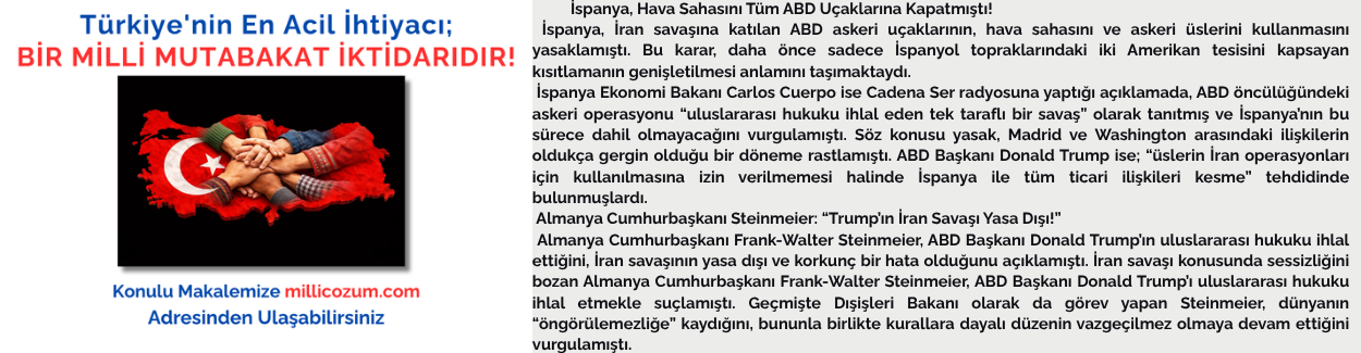 Türkiye'nin En Acil İhtiyacı; BİR MİLLİ MUTABAKAT İKTİDARIDIR!