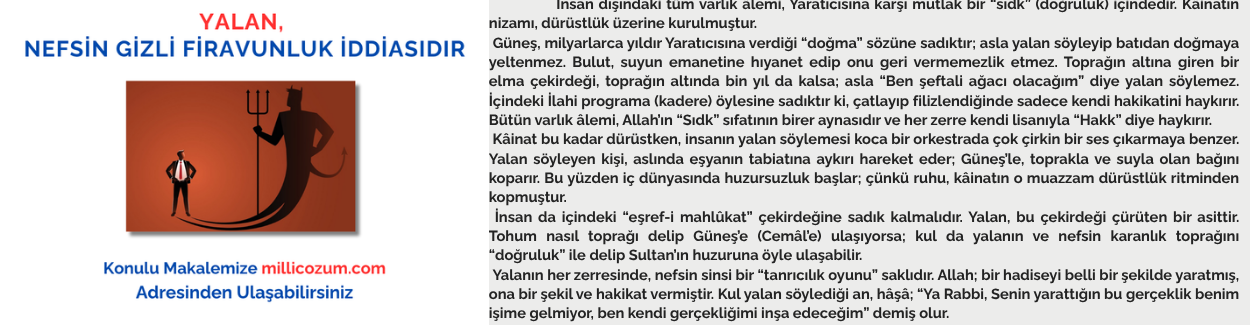 YALAN, NEFSİN GİZLİ FİRAVUNLUK İDDİASIDIR