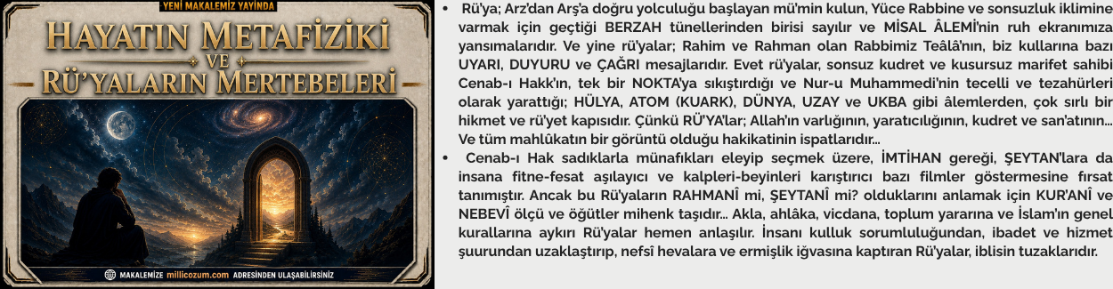 HAYATIN METAFİZİKİ VE RÜ’YALARIN MERTEBELERİ