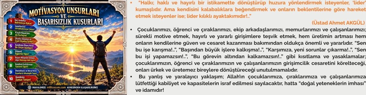 MOTİVASYON UNSURLARI VE BAŞARISIZLIK KUSURLARI